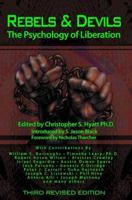 Rebels & Devils: The Psychology of Liberation 1935150340 Book Cover