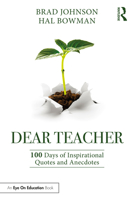 Dear Teacher: 100 Days of Inspirational Quotes and Anecdotes 0367622211 Book Cover