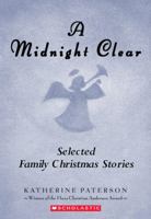 A Midnight Clear: Family Christmas Stories 0439632498 Book Cover