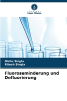 Fluoroseminderung und Defluorierung (German Edition) 6209379753 Book Cover