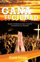 Gana Tu Ciudad 1632219069 Book Cover