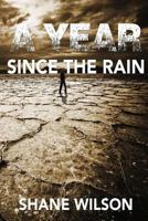 A Year Since the Rain 194436109X Book Cover