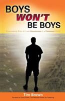 Boys Won't Be Boys 1628395788 Book Cover