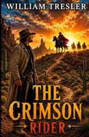 THE CRIMSON RIDER B0HB15HB28 Book Cover