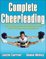 Complete Cheerleading 0736057390 Book Cover