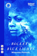 Rockets and Blue Lights (NHB Modern Plays) 1839040254 Book Cover