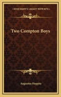 Two Compton Boys 0548463247 Book Cover