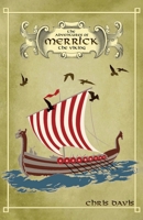 The Adventures of Merrick the Viking 1542734983 Book Cover