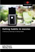 Eating habits in movies 6203665126 Book Cover