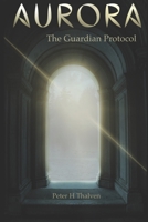 Aurora: The Guardian Protocol B0H8PPS53N Book Cover