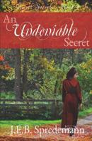 An Undeniable Secret 1940492106 Book Cover