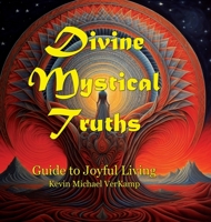 Divine Mystical Truths B0CHLKWQ5G Book Cover