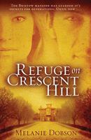 Refuge on Crescent Hill 0825425905 Book Cover