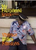 My Freedamn! 7: 1950s Hawaiian Shirt & Beach Fashions 0984779434 Book Cover