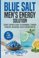 Blue Salt for Men's Energy Solutions B0G698XCGT Book Cover
