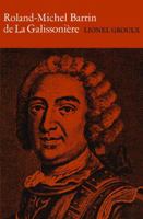 Roland-Michel Barrin De La Galissoniere, 1693-1756 (Canadian Biography Studies) 1487599307 Book Cover