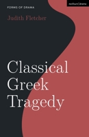 Classical Greek Tragedy 1350144568 Book Cover