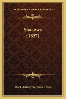 Shadows 1437027997 Book Cover