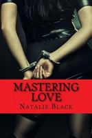 Mastering Love 1539691454 Book Cover