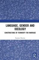 Language, Gender and Ideology 1138243574 Book Cover