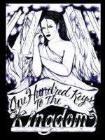 One Hundred Keys to the Kingdom 0972319174 Book Cover