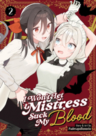 I Won't Let Mistress Suck My Blood Vol. 2 B0FHPFZD9B Book Cover