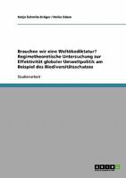 Brauchen wir eine Welt�kodiktatur? Regimetheoretische Untersuchung zur Effektivit�t globaler Umweltpolitik am Beispiel des Biodiversit�tsschutzes 3640184467 Book Cover