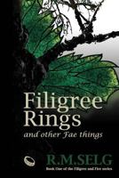 Filigree Rings and Other Fae Things 0987637401 Book Cover