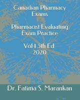 Canadian Pharmacy Exams: Pharmacist Evaluating Exam Practice, Volume 1 109316400X Book Cover