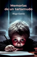 Memorias de un tartamudo (Spanish Edition) B0DR9FD8HR Book Cover