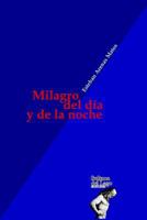 Milagro del día y la noche 1797732404 Book Cover