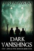 Dark Vanishings 4 1519291507 Book Cover