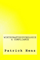 Wirtschaftspsychologie & Compliance 1547081953 Book Cover