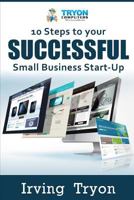 10 STEPS TО УОUR ЅUССЕЅЅFUL ЅMАLL BUSINESS STARTUP 1797974866 Book Cover