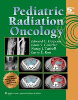 Pediatric Radiation Oncology 0781742528 Book Cover