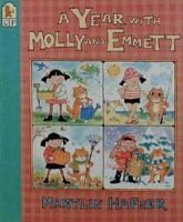 A Year with Molly and Emmett 1564029662 Book Cover