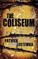 The Coliseum 1461140609 Book Cover