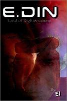 E.din: Land of Righteousness 140337676X Book Cover