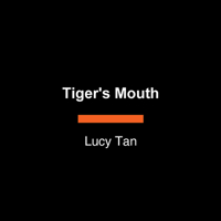 Tiger's Mouth: A Novel (Thousand Voices) B0GNYYZ1Z8 Book Cover