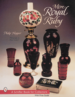 More Royal Ruby (Schiffer Book for Collectors) 076430870X Book Cover