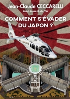 Comment s'évader du Japon ? (French Edition) 2381242619 Book Cover