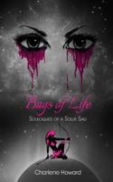 Bags of Life: Soliloquies of a Solus Sag 1720910413 Book Cover