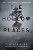 The Hollow Places 1534451129 Book Cover