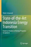 State-of-the-Art Indonesia Energy Transition: Empirical Analysis of Energy Programs Acceptance 9819926858 Book Cover