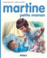 Martine petite maman 9725605357 Book Cover