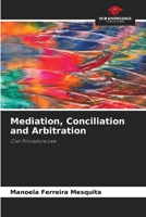 Mediation, Conciliation and Arbitration 6208383935 Book Cover