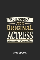 Professional Original Actress Notebook of Passion and Vocation: 6x9 inches - 110 dotgrid pages - Perfect Office Job Utility - Gift, Present Idea 169654453X Book Cover