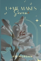 U + Me Makes Seven B0DZ2FQFZQ Book Cover
