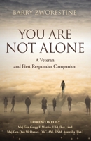 You Are Not Alone: A Veteran and First Responder Companion 1959623699 Book Cover