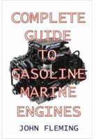 Complete Guide To Gasoline Marine Engines 1892216302 Book Cover